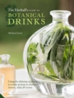 Image for The Herball&#39;s Guide to Botanical Drinks