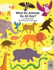 Image for What Do Animals Do All Day?
