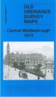 Image for Central Middlesbrough 1913