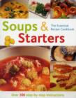 Image for Soups and Starters : Over 300 Step-by-step Instructions