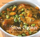 Image for Slow cooker  : quick and easy, proven recipes
