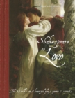 Image for Shakespeare On Love : The World&#39;s Most Beautiful Plays, Poems &amp; Sonnets