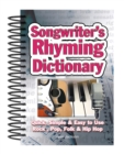 Image for Songwriter&#39;s rhyming dictionary  : quick, simple and easy-to-use rock, pop, folk &amp; hip hop