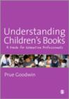 Image for Understanding children&#39;s books