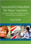 Image for Successful Induction for New Teachers : A Guide for NQTS and Induction Tutors, Coordinators and Mentors