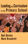 Image for Leading the curriculum in the primary school