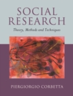 Image for Social research: theory, methods and techniques