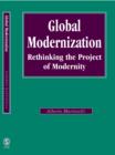 Image for Global modernization: rethinking the project of modernity