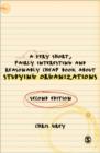 Image for A Very Short, Fairly Interesting and Reasonably Cheap Book About Studying Organizations