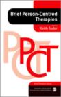 Image for Brief Person-Centred Therapies