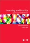 Image for Learning and practice  : agency and identities