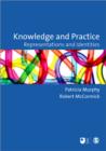 Image for Knowledge and practice  : representations and identities