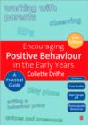 Image for Encouraging positive behaviour in the early years  : a practical guide