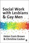 Image for Social Work with Lesbians and Gay Men