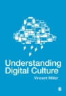 Image for Understanding Digital Culture