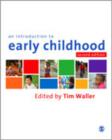 Image for An introduction to early childhood  : a multidisciplinary approach