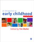 Image for An introduction to early childhood  : a multidisciplinary approach