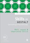 Image for Skills in Gestalt counselling &amp; psychotherapy