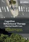 Image for Cognitive Behavioural Therapy in Mental Health Care