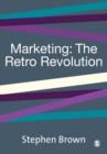 Image for Marketing: the retro revolution