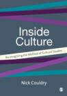 Image for Inside culture: re-imagining the method of cultural studies