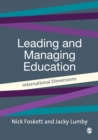 Image for Leading and managing education: international dimensions
