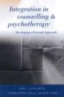 Image for Integration in counselling and psychotherapy: developing a personal approach
