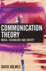 Image for Communication theory: media, technology, society