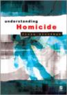 Image for Understanding homicide