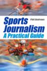 Image for Sports journalism: a practical guide