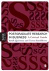 Image for Postgraduate research in business: a critical guide