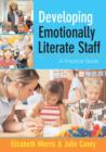 Image for Developing emotionally literate staff: a practical guide