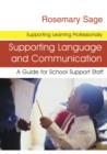 Image for Supporting language and communication: a guide for school support staff