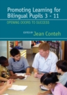 Image for Promoting Learning for Bilingual Pupils 3-11: Opening Doors to Success