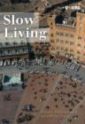 Image for Slow living