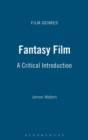 Image for Fantasy film  : a critical introduction