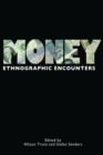 Image for Money: ethnographic encounters