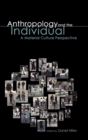 Image for Anthropology and the individual  : a material culture perspective