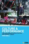 Image for Culture and performance: the challenge of ethics, politics and feminist theory
