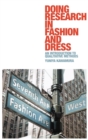 Image for Doing research in fashion and dress  : an introduction to qualitative methods