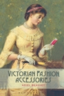 Image for Victorian fashion accessories