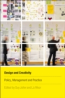Image for Design and creativity: policy, management and practice