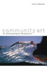 Image for Community art  : an anthropological perspective