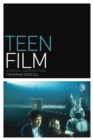 Image for Teen Film: A Critical Introduction