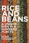 Image for Rice and beans  : a unique dish in a hundred places