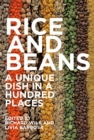 Image for Rice and beans: a unique dish in a hundred places