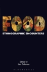 Image for Food  : ethnographic encounters