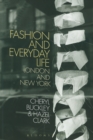 Image for Fashion and Everyday Life: London and New York