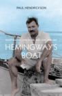 Image for Hemingways Boat Everything He Loved in Life, and Lost, 1934 1961