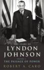 Image for The years of Lyndon JohnsonVol. 4,: The passage of power